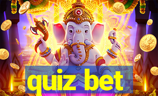 quiz bet