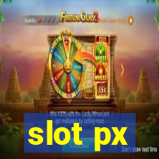 slot px