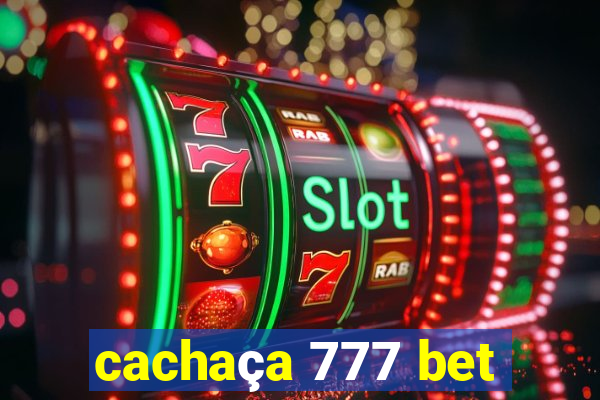 cachaça 777 bet