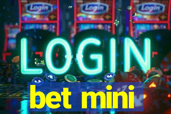 bet mini