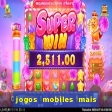 jogos mobiles mais jogados do mundo