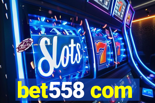 bet558 com