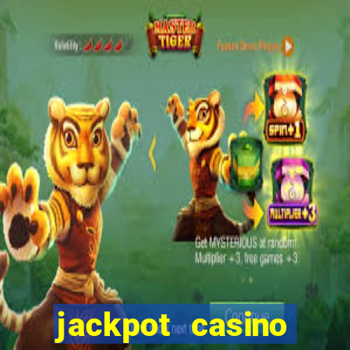 jackpot casino online real money