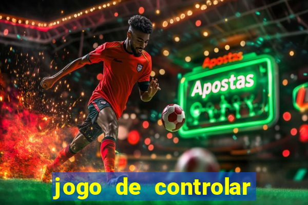 jogo de controlar as pessoas