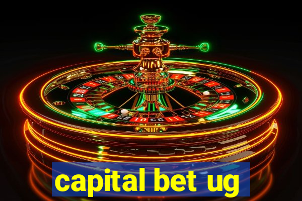 capital bet ug