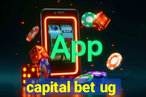 capital bet ug