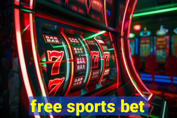 free sports bet