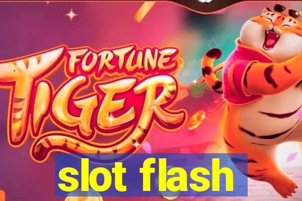 slot flash