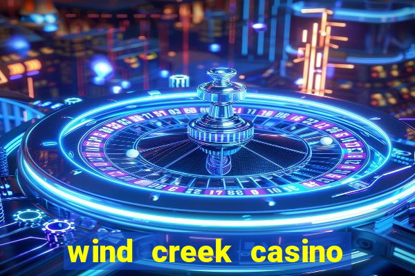 wind creek casino in alabama