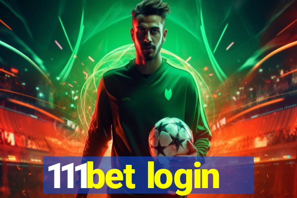 111bet login