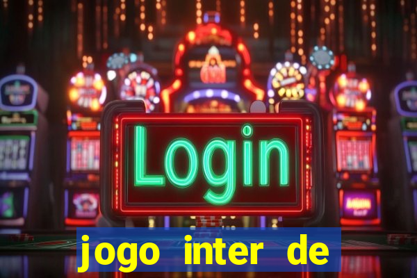 jogo inter de milao e milan