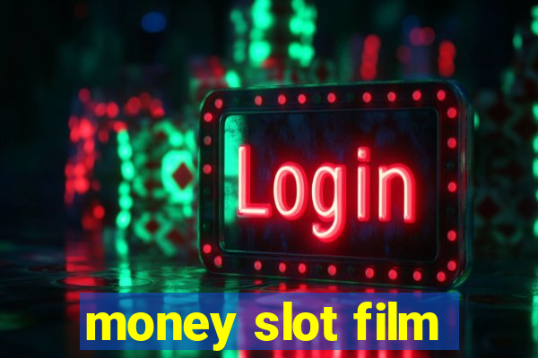 money slot film