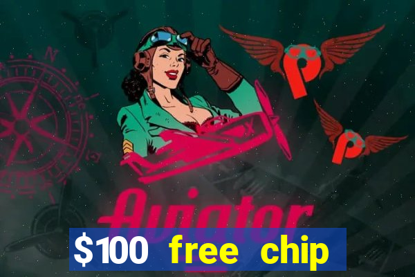 $100 free chip casino captain jack