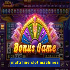 multi line slot machines