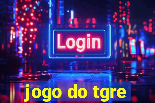 jogo do tgre