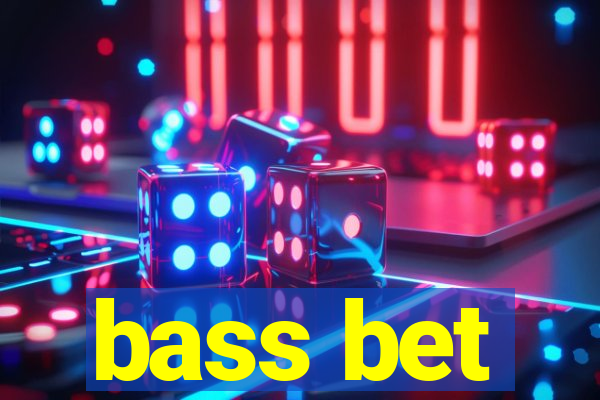 bass bet