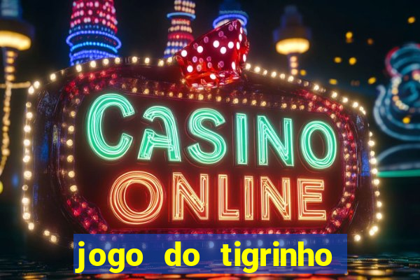 jogo do tigrinho deposito de 1 real