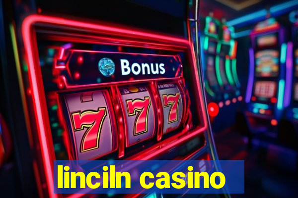 linciln casino