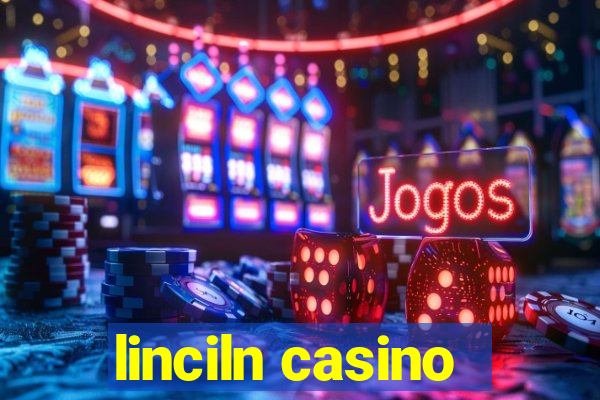 linciln casino