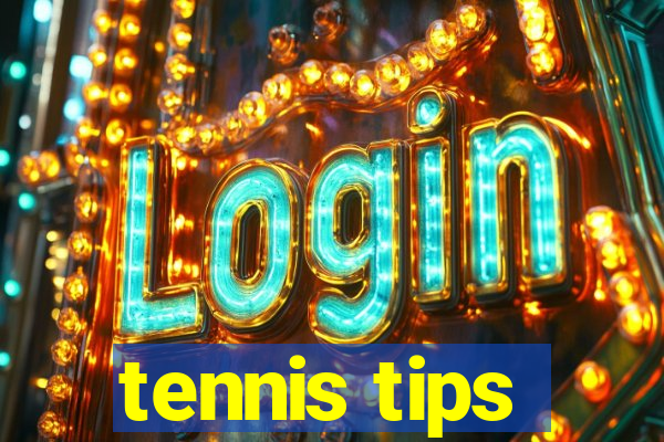 tennis tips