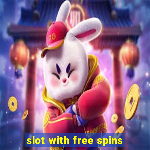 slot with free spins