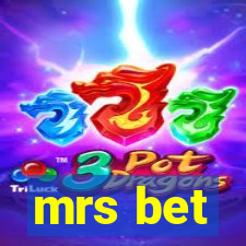 mrs bet