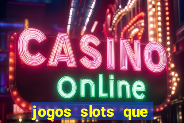 jogos slots que pagam dinheiro de verdade