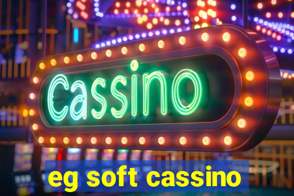 eg soft cassino