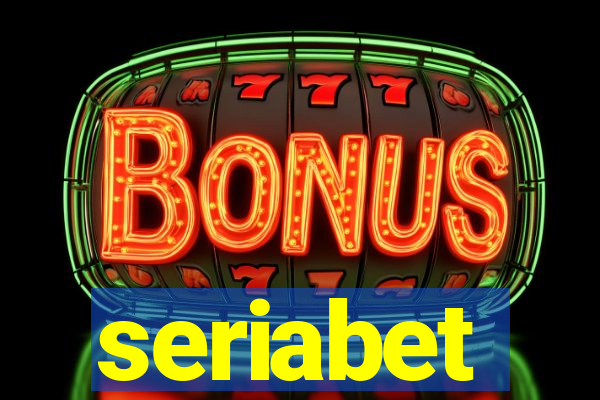 seriabet