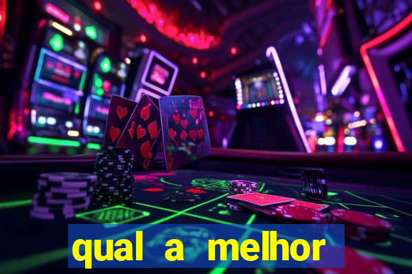 qual a melhor plataforma do tigrinho para jogar