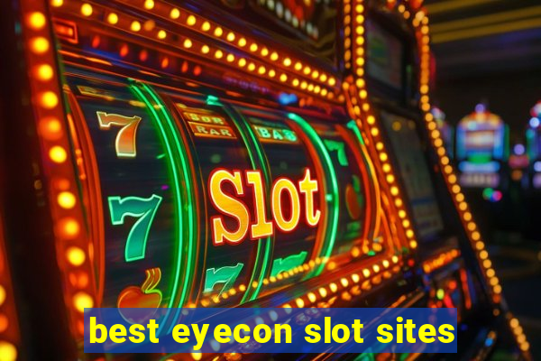 best eyecon slot sites