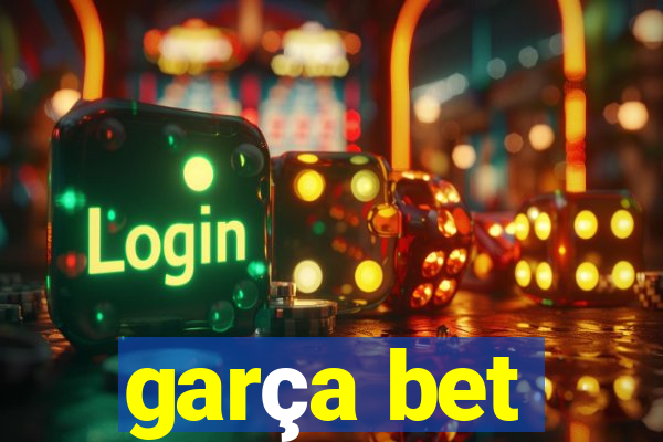 garça bet