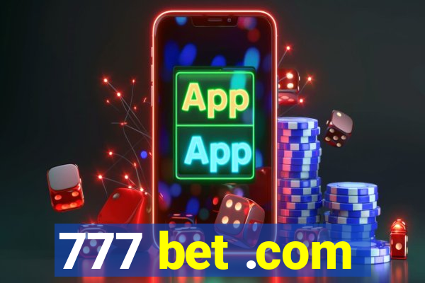 777 bet .com