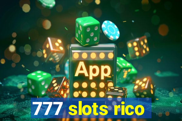 777 slots rico