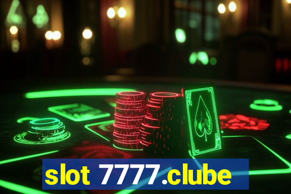 slot 7777.clube