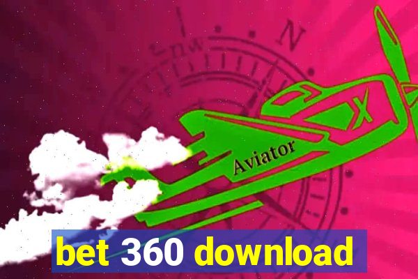 bet 360 download