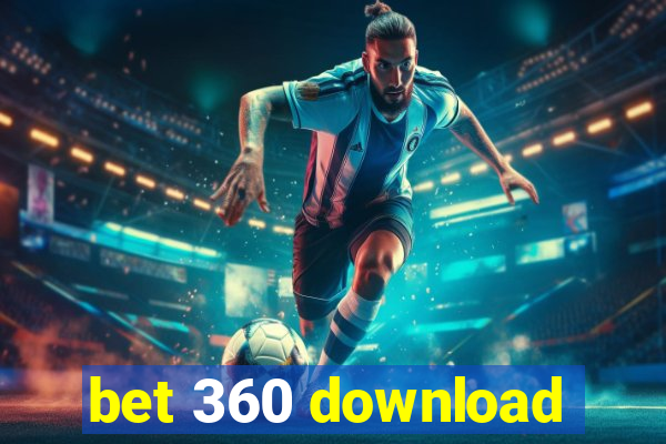 bet 360 download