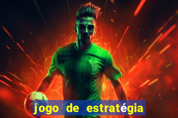 jogo de estratégia para celular