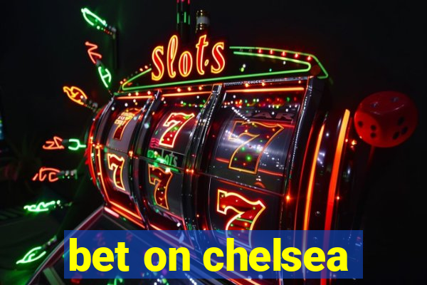 bet on chelsea