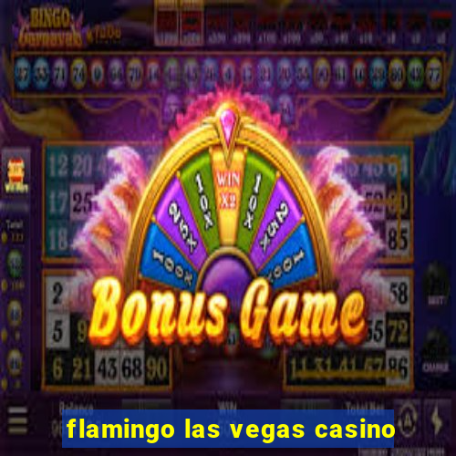 flamingo las vegas casino