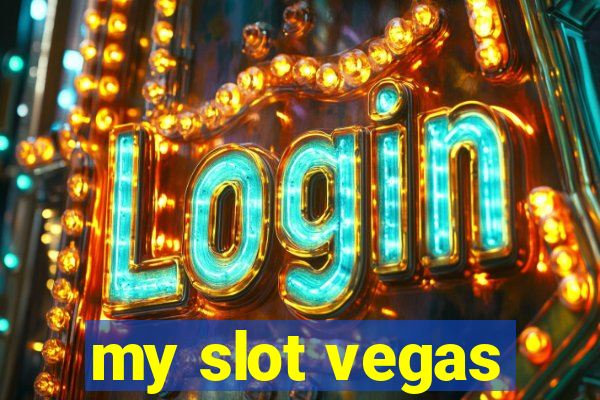 my slot vegas