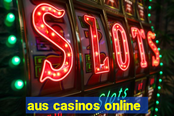 aus casinos online