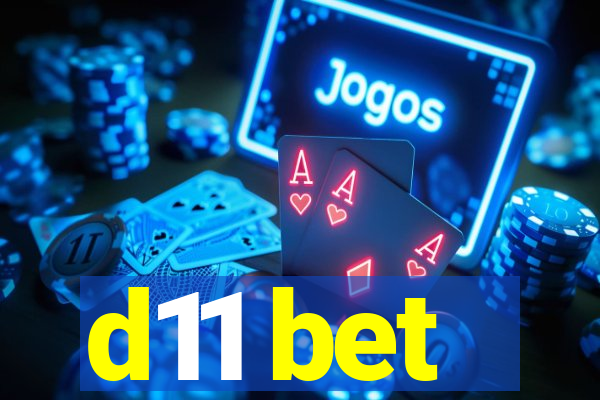 d11 bet