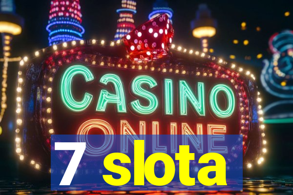 7 slota