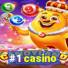 #1 casino