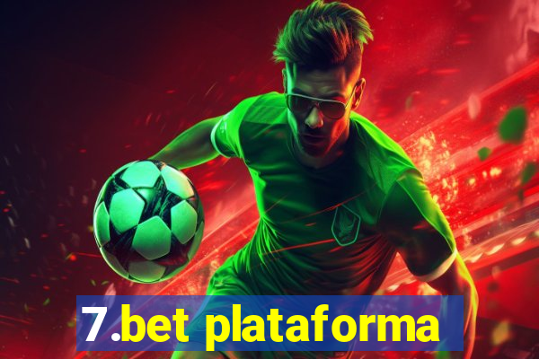 7.bet plataforma