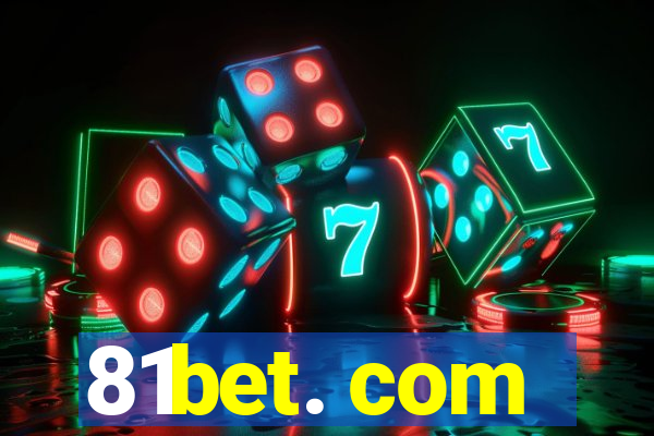 81bet. com