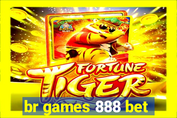 br games 888 bet