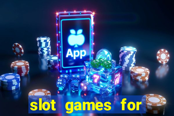 slot games for real money