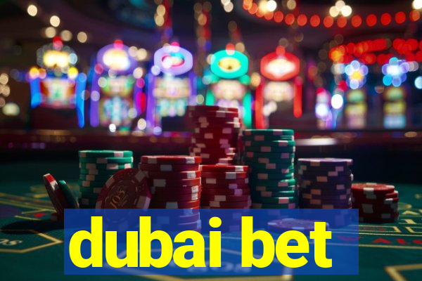 dubai bet